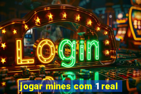 jogar mines com 1 real